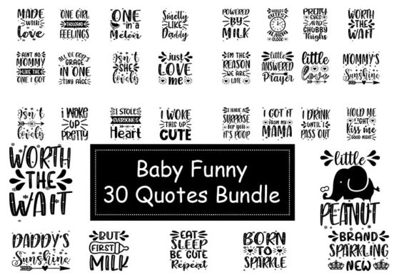 Baby Funny 30 Quotes Bundle: Graphics and Crafts Review