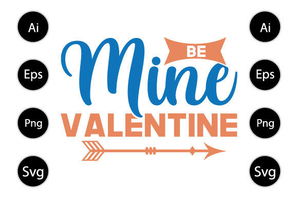 Be Mine Valentine, Funny Kids Shirt: A Graphics Review for Crafts