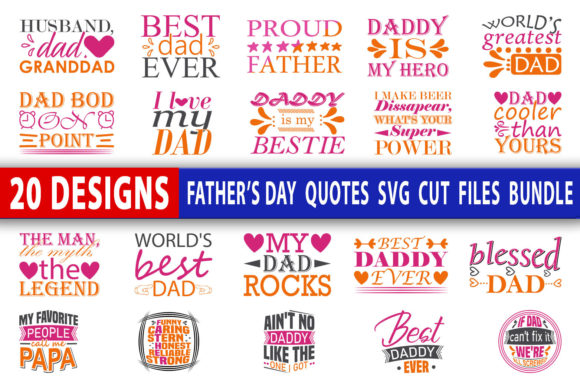 Father s Day Quotes Svg Design Bundle for Graphics and Crafts