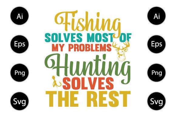 Fishing and Hunting Funny T Shirt: Essential Graphics for Crafts