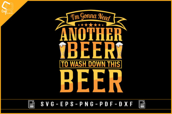 Funny Beer Lover T-shirt Design for Graphics and Crafts