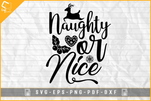 Funny Christmas T-shirt Naughty or Nice Graphics for Crafts