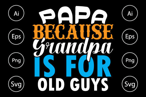 Funny Dad Shirt, Grandpa Lover Gift Graphics for Crafts