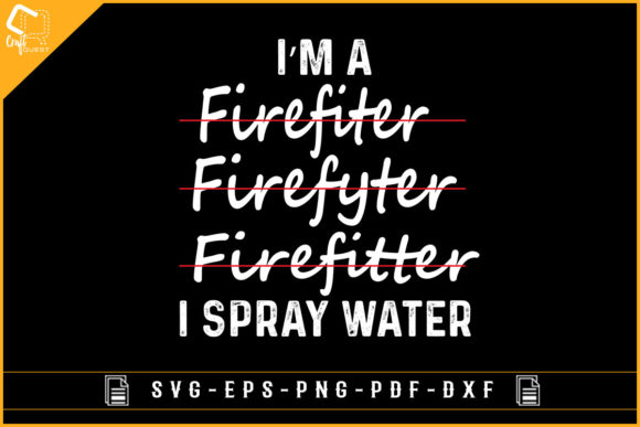 Funny Firefighter T-shirt Sublimation Graphics for Crafts