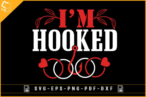 I m Hooked Funny Bachelor Party Design Graphics for Crafts