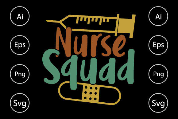 Nurse Squad, Nurse Life, Funny Nurse Tee Graphics in Crafts
