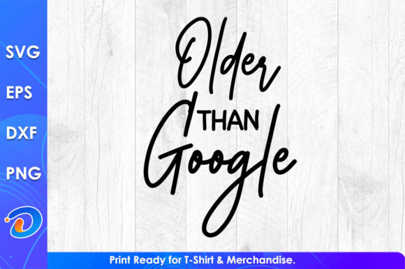 Older Than Google Funny Teacher s Day Graphics and Crafts