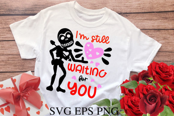 Still Waiting for You Svg Anti Valentine Graphics & Crafts Review